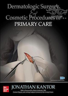 Dermatologic Surgery and Cosmetic Procedures in Primary Care Practice