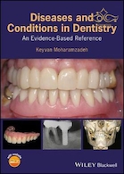Diseases and Conditions in Dentistry: An Evidence-Based Reference 1st Edition 2018  بیماریها و شرایط در دندانپزشکی: یک مرجع مبتنی بر شواهد