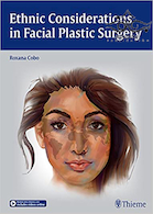 Ethnic Considerations in Facial Plastic Surgery 1st Edition2015 ملاحظات قومی در جراحی پلاستیک صورت