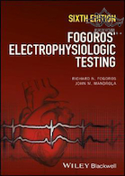 Fogoros’ Electrophysiologic Testing, 6th Edition2017 تست الکتروفیزیولوژیک