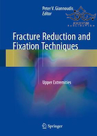 Fracture Reduction and Fixation Techniques: Upper Extremities2018 | تکنیک های کاهش و رفع شکستگی: موارد فوقانی