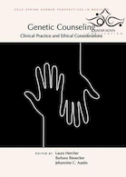 Genetic Counseling: Clinical Practice and Ethical Considerations2019 مشاوره ژنتیک: تمرین بالینی و ملاحظات اخلاقی