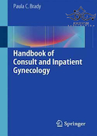Handbook of Consult and Inpatient Gynecology 1st Edition2016 راهنمای زنان و زایمان مشاوره ای و بستری
