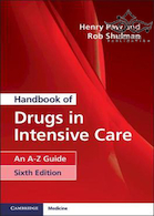 Handbook of Drugs in Intensive Care: An A-Z Guide 6th Edition2019 | راهنمای داروها در مراقبت های ویژه