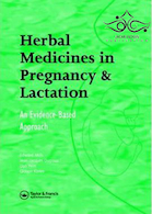 Herbal Medicines in Pregnancy and Lactation: An Evidence-Based Approach2006 داروهای گیاهی در بارداری و شیردهی