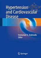 Hypertension and Cardiovascular Disease, 1st Edition2016 فشار خون و بیماری های قلبی عروقی