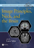 Image Principles, Neck, and the Brain (Volume 1)2016 اصول تصویر ، گردن و مغز (جلد 1)
