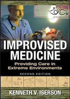 Improvised Medicine: Providing Care in Extreme Environments, 2nd Edition2016 پزشکی بداهه: ارائه مراقبت در محیط های شدید