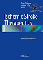 Ischemic Stroke Therapeutics, 1st Edition2015 درمان های سکته مغزی ایسکمیک