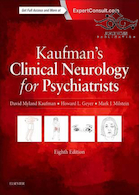 Kaufman’s Clinical Neurology for Psychiatrists, 8th Edition2017 مغز و اعصاب بالینی کافمن