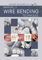 Manual of Wire Bending Techniques 1 Spi Edition2010 راهنمای تکنیک های خم سیم