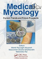 Medical Mycology: Current Trends and Future Prospects 1st Edition2015 قارچ شناسی پزشکی