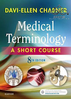 Medical Terminology: A Short Course 8th Edition | اصطلاحات پزشکی: یک دوره کوتاه 2017