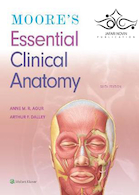 Moore’s Essential Clinical Anatomy, Sixth Edition 2019 | آناتومی بالینی ضروری مور
