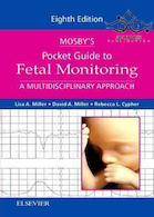 Mosby’s Pocket Guide to Fetal Monitoring, 8th Edition2016 راهنمای جیبی برای نظارت بر جنین