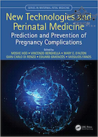 New Technologies and Perinatal Medicine 1st Edition2019 فن آوری های جدید و پزشکی پری ناتال