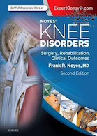 Noyes’ Knee Disorders: Surgery, Rehabilitation, Clinical Outcomes, 2nd Edition 2016 | ناهنجاری های زانو در نویز: جراحی و توان بخشی