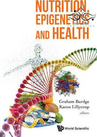 Nutrition, Epigenetics and Health 1st Edition | تغذیه ، اپی ژنتیک و سلامت 2016