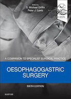 Oesophagogastric Surgery E-Book, 6th Edition2018 الکترونیکی جراحی مری