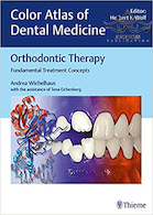 Orthodontic Therapy: Fundamental Treatment Concepts2017 ارتودنسی درمانی