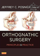 Orthognathic Surgery – 2 Volume Set: Principles and Practice2013 اصول و عمل جراحی ارتوگناتیک