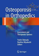 Osteoporosis in Orthopedics: Assessment and Therapeutic Options 1st Edition2015 پوکی استخوان در ارتوپدی: ارزیابی و گزینه های درمانی