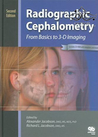 Radiographic Cephalometry: From Basics to 3-d Imaging 2nd Edition2006 رادیوگرافی سفالومتری: از مبانی تا تصویربرداری 3 بعدی