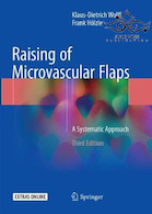 Raising of Microvascular Flaps 3rd Edition2018 بالا بردن فلپ های میکروواسکولار