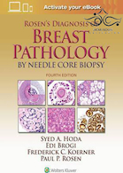 Rosen’s Diagnosis of Breast Pathology by Needle Core Biopsy 4th Edition2017 تشخیص پاتولوژی پستان توسط بیوپسی هسته سوزنی