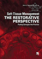 Soft Tissue Management: The Restorative Perspective2015 مدیریت بافت نرم وچشم انداز ترمیم