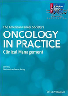 The American Cancer Society’s Oncology in Practice: Clinical Management2018 انجمن سرطان آمریکا در عمل: مدیریت بالینی