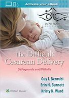 The Difficult Cesarean Delivery: Safeguards and Pitfalls2020 زایمان سزارین دشوار: پادمان ها و مشکلات