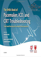 The EHRA Book of Pacemaker, ICD, and CRT Troubleshooting : Case-based learning with multiple choice questions 2015 عیب یابی کتاب EHRA از ضربان ساز ، ICD و CRT: یادگیری مبتنی بر مورد با سوالات