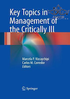 Key Topics in Management of the Critically Ill 1st Edition2016 مباحث کلیدی مدیریت ویرایش 1 منتقد بحرانی