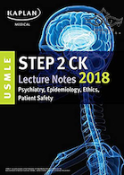 کتاب USMLE Step 2 CK Lecture Notes 2018: Psychiatry, Epidemiology, Ethics, Patient Safety