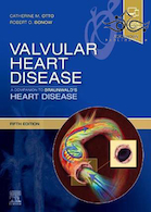 Valvular Heart Disease: A Companion to Braunwald's Heart Disease: Expert Consult - Online and Print 5th Edition