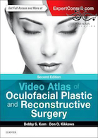 Video Atlas of Oculofacial Plastic and Reconstructive Surgery 2nd Edition2016 اطلس ویدئویی جراحی پلاستیک و صورت