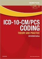 Workbook for ICD-10-CM/PCS Coding: Theory and Practice, 2019/2020 Edition