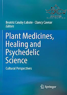 Plant Medicines, Healing and Psychedelic Science داروهای گیاهی ، شفا و روانگردان