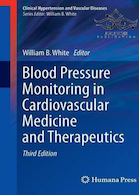 Blood Pressure Monitoring in Cardiovascular Medicine and Therapeutics,3rd Edition2016 نظارت بر فشار خون در پزشکی و درمانی قلب و عروق