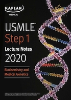 USMLE Step 1 Lecture Notes 2020: Biochemistry and Medical Genetics کاپلان 2020: بیوشیمی و ژنتیک پزشکی