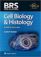 BRS Cell Biology and Histology (Board Review Series) Eighth Edition2019 کتاب زیست شناسی سلولی و بافت شناسی سلولی BRS 