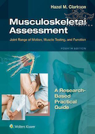 Musculoskeletal Assessment : Joint Range of Motion, Muscle Testing, and Function2020 ارزیابی اسکلتی - عضلانی: دامنه حرکتی مفصل ، آزمایش عضله و عملکرد