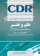 CDR چکیده مراجع دندانپزشکی علم و هنر در دندانپزشکی ترمیمی 2019