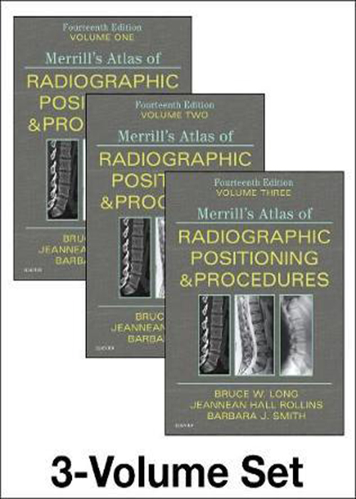 Merrill’s Atlas of Radiographic Positioning and Procedures 13th Edition ELSEVIER