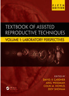 Textbook of Assisted Reproductive Techniques, 5th Edition2018 درسی تکنیک های کمک باروری