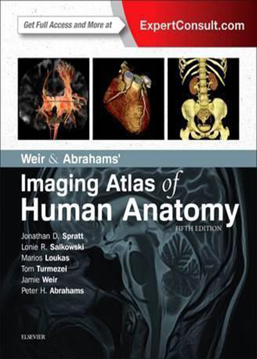 Weir & Abrahams’ Imaging Atlas of Human Anatomy 5th Edition2016 تصویربرداری اطلس آناتومی انسان ویر و آبراهامز ELSEVIER
