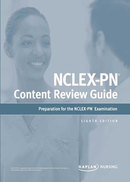 NCLEX-PN Content Review Guide (Kaplan Test Prep) 5th Edition 2020