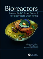 Bioreactors: Animal Cell Culture Control for Bioprocess Engineering 2019 | کنترل کشت سلول های حیوانی برای مهندسی زیست پردازش