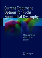 Current Treatment Options for Fuchs Endothelial Dystrophy2016 گزینه های درمانی فعلی برای دیستروفی اندوتلیال